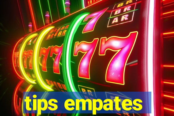 tips empates